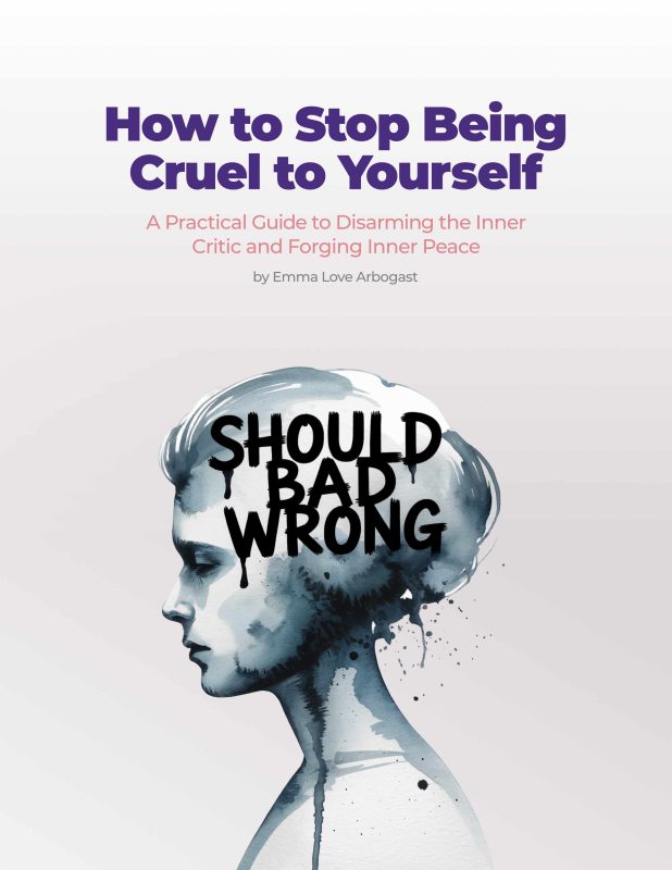 How to Stop Being Cruel to Yourself How to Stop Being Cruel to Yourself